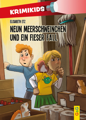 KrimiKids – Neun Meerschweinchen und ein fieser Fall von Bintakies,  Jan, Etz,  Elisabeth