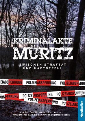 Kriminalakte Müritz von Beigang,  Thomas