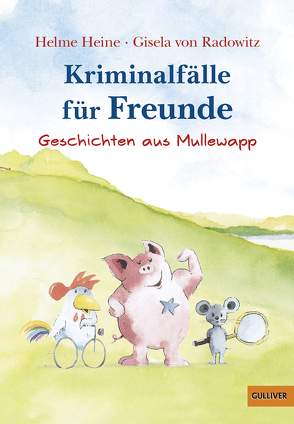 Kriminalfälle für Freunde von Heine,  Helme, Radowitz,  Gisela von