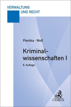 Kriminalwissenschaften I von Pientka,  Monika, Wolf,  Norbert