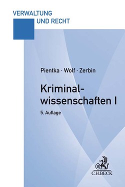 Kriminalwissenschaften I von Pientka,  Monika, Wolf,  Norbert, Zerbin,  Daniel