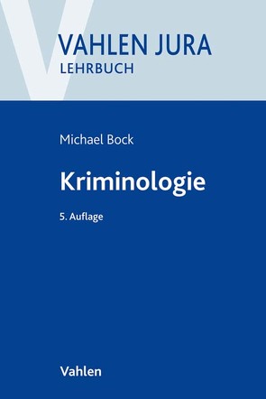 Kriminologie von Bock,  Michael