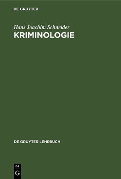 Kriminologie von Schneider,  Hans Joachim