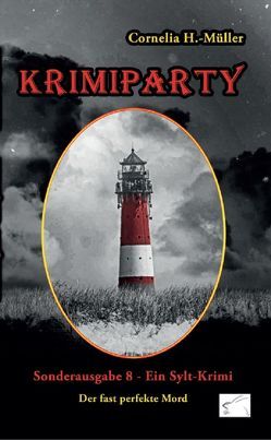 Krimiparty Sonderausgabe 8 von H.-Müller,  Cornelia