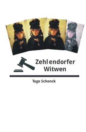 Krimis aus Berlin / Zehlendorfer Witwen von Schenck,  Toge