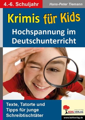 Krimis für Kids von Tiemann,  Hans-Peter