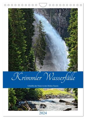 Krimmler Wasserfälle – Urkräfte der Natur in den Hohen Tauern (Wandkalender 2024 DIN A4 hoch), CALVENDO Monatskalender von Frost,  Anja