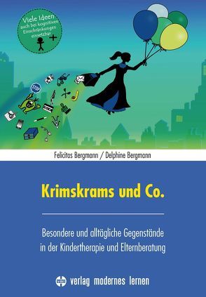 Krimskrams und Co. von Bergmann,  Delphine, Bergmann,  Felicitas