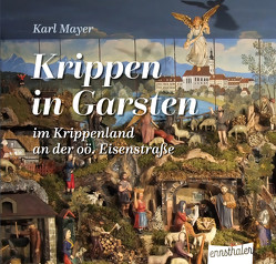 Krippen in Garsten von Mayer,  Karl