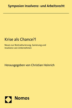 Krise als Chance?! von Heinrich,  Christian