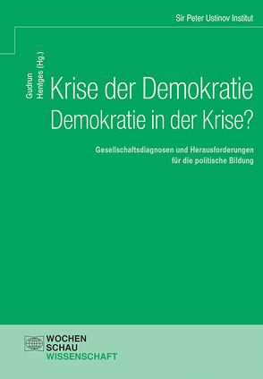 Krise der Demokratie – Demokratie in der Krise? von Hentges,  Gudrun