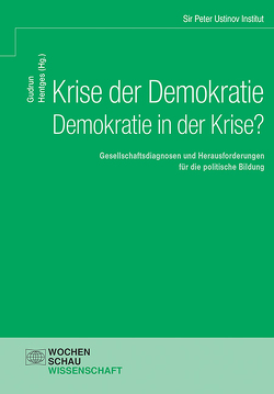 Krise der Demokratie – Demokratie in der Krise? von Hentges,  Gudrun