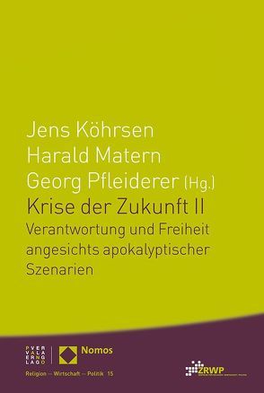 Krise der Zukunft II von Köhrsen,  Jens, Matern,  Harald, Pfleiderer,  Georg