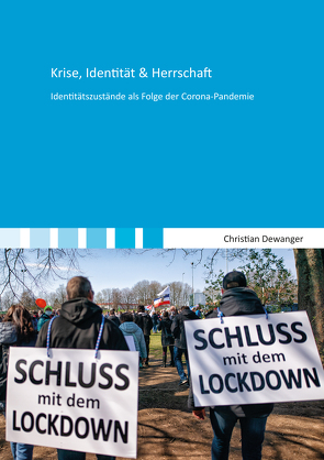 Krise, Identität & Herrschaft von Dewanger,  Christian