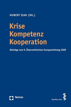 Krise – Kompetenz – Kooperation von Isak,  Hubert