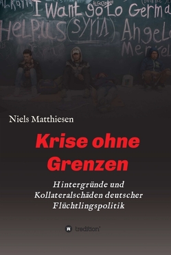 Krise ohne Grenzen von Matthiesen,  Niels