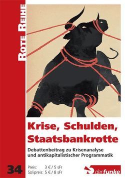 Krise, Schulden, Staatsbankrotte von Bellotti,  Claudio