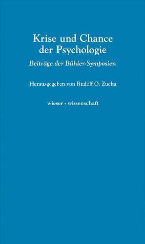 Krise und Chance der Psychologie von Zucha,  Rudolf O.