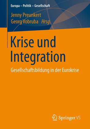 Krise und Integration von Preunkert,  Jenny, Vobruba,  Georg
