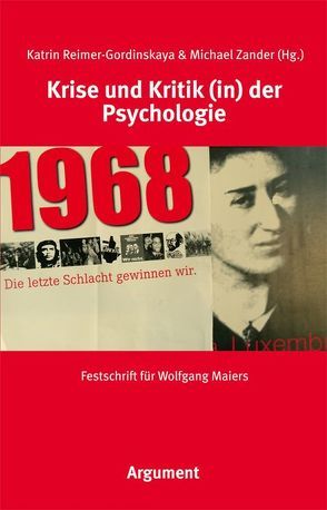 Krise und Kritik (in) der Psychologie von Reimer-Gordinskaya,  Katrin, Zander,  Michael