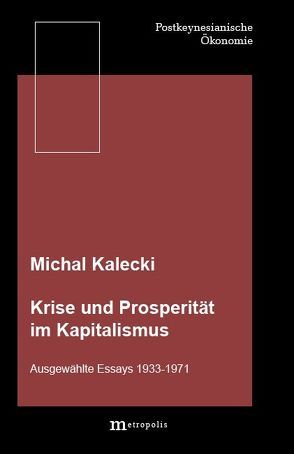 Krise und Prosperität im Kapitalismus von Kalecki,  Michal, Laski,  Kazimierz, Pöschl,  Josef