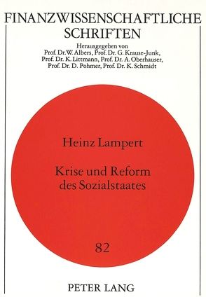 Krise und Reform des Sozialstaates von Lampert,  Heinz