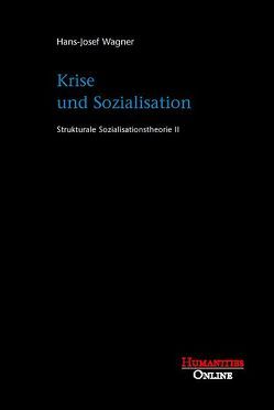 Krise und Sozialisation von Wagner,  Hans J