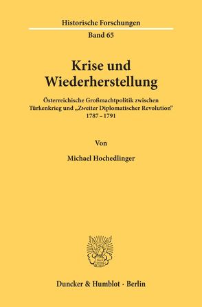 Krise und Wiederherstellung. von Hochedlinger,  Michael