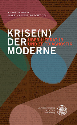 Krise(n) der Moderne von Engelbrecht,  Martina, Kempter,  Klaus