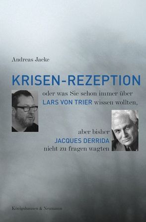 Krisen-Rezeption von Jacke,  Andreas