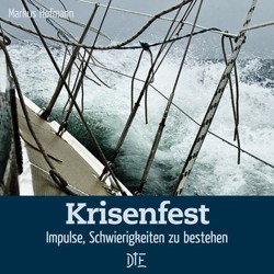 Krisenfest von Hofmann,  Markus