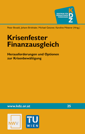 Krisenfester Finanzausgleich von Biwald,  Peter, Getzner,  Michael, Mitterer,  Karoline