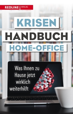 Krisenhandbuch Home-Office von Verlag,  Redline