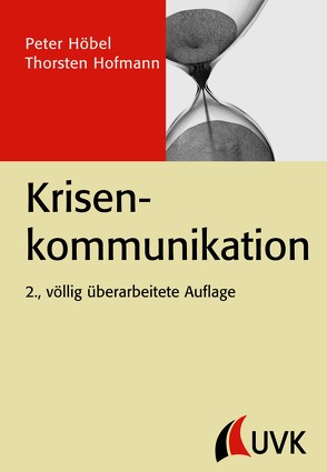 Krisenkommunikation von Höbel,  Peter, Hofmann,  Thorsten
