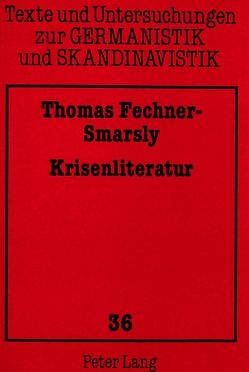 Krisenliteratur von Fechner-Smarsly,  Thomas