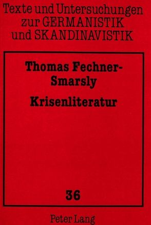 Krisenliteratur von Fechner-Smarsly,  Thomas