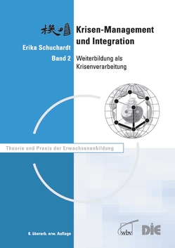 Krisenmanagement und Integration, Band 2 von Schuchardt,  Erika