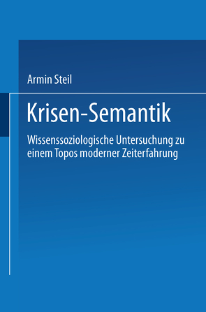 Krisensemantik von Steil,  Armin