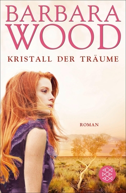 Kristall der Träume von Dickerhof-Kranz,  Susanne, Wood,  Barbara