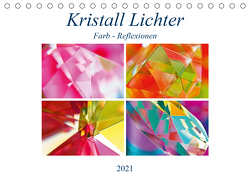 Kristall Lichter (Tischkalender 2021 DIN A5 quer) von by Sylvia Seibl,  CrystalLights