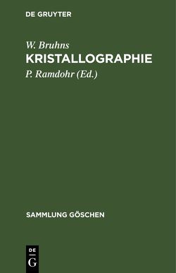 Kristallographie von Bruhns,  W., Ramdohr,  P.