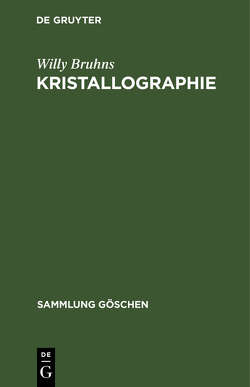 Kristallographie von Bruhns,  Willy, Ramdohr,  Paul