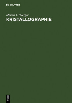 Kristallographie von Buerger,  Martin J., Weber,  Margret