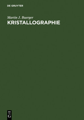 Kristallographie von Buerger,  Martin J., Weber,  Margret