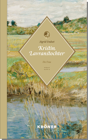 Kristin Lavranstochter von Haefs,  Gabriele, Undset,  Sigrid