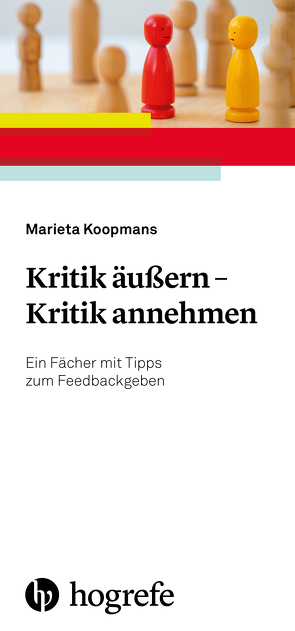Kritik äußern – Kritik annehmen von Koopmans,  Marieta