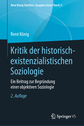 Kritik der historisch-existenzialistischen Soziologie von Hummell,  Hans-Joachim, Koenig,  Rene