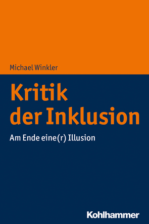 Kritik der Inklusion von Winkler,  Michael