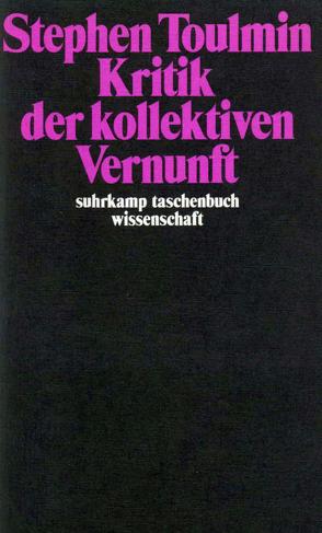 Kritik der kollektiven Vernunft von Toulmin,  Stephen E., Vetter,  Hermann