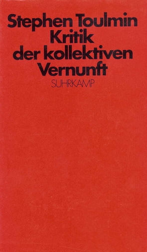 Kritik der kollektiven Vernunft von Toulmin,  Stephen E., Vetter,  Hermann